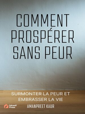 cover image of Comment prospérer sans peur
